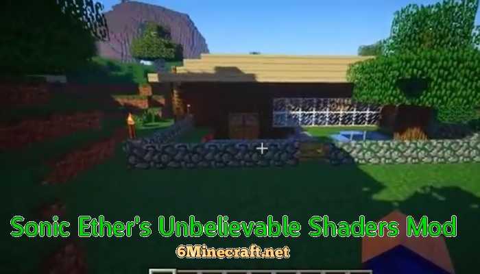 Sonic Ether's Unbelievable Shaders Minecraft 1.13.2/1.12.2 